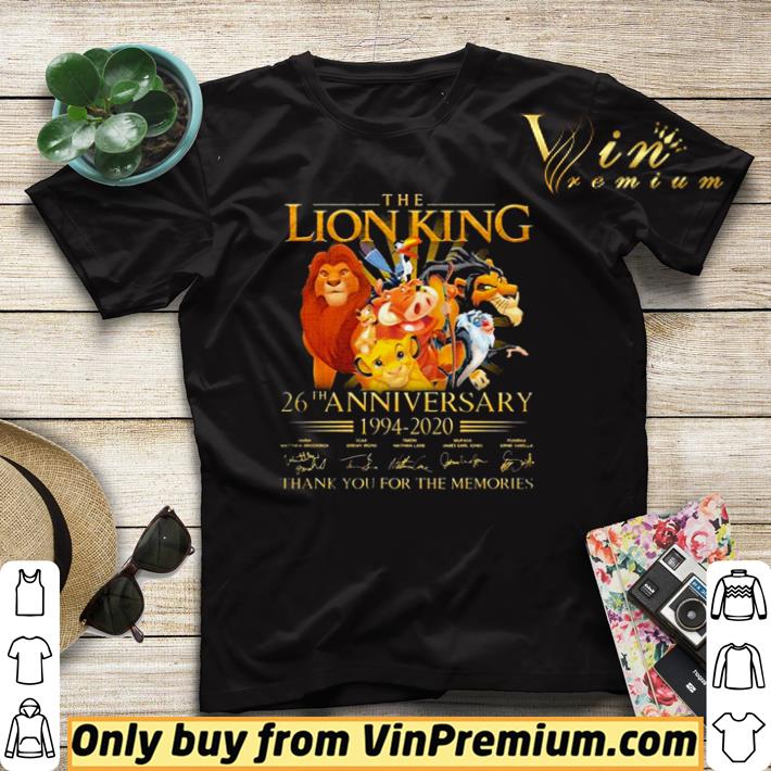 Hot The Lion King 26th anniversary 1994-2020 signatures thank you for the memories shirt sweater 00bd26ff hot the lion king 26th anniversary 1994 2020 signatures thank you for the memories shirt sweater 4 - Hot The Lion King 26th anniversary 1994-2020 signatures thank you for the memories shirt sweater
