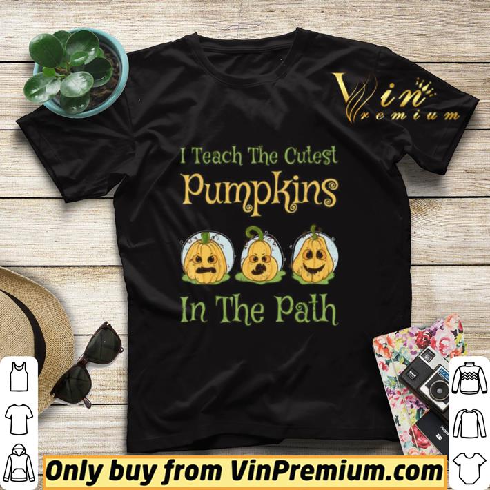 025458e1 premium teacher halloween i teach the cutest pumpkin in the path shirt sweater 4 - Premium Teacher Halloween I Teach The Cutest Pumpkin In The Path shirt sweater