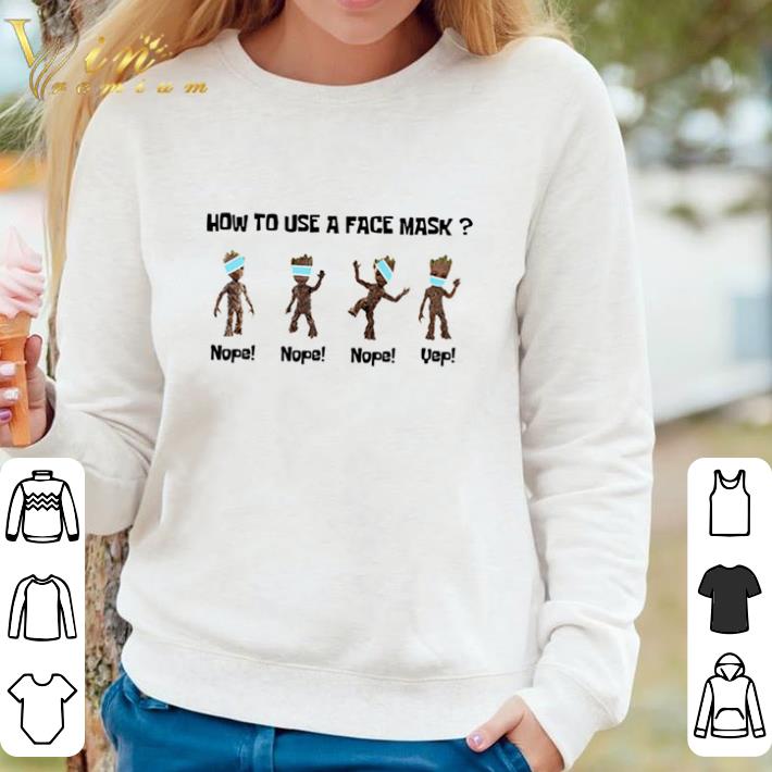 Top Baby Groot How To Use A Face Mask shirt sweater 04655694 top baby groot how to use a face mask shirt sweater 4 - Top Baby Groot How To Use A Face Mask shirt sweater