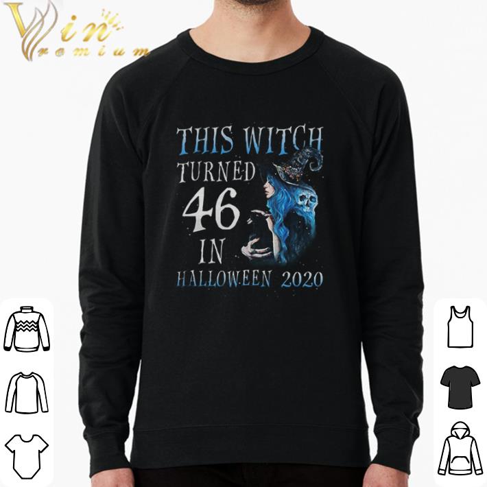 Nice This Witch Turn 46 In Halloween 2020 Halloween Costume shirt sweater 0925428f nice this witch turn 46 in halloween 2020 halloween costume shirt sweater 4 - Nice This Witch Turn 46 In Halloween 2020 Halloween Costume shirt sweater