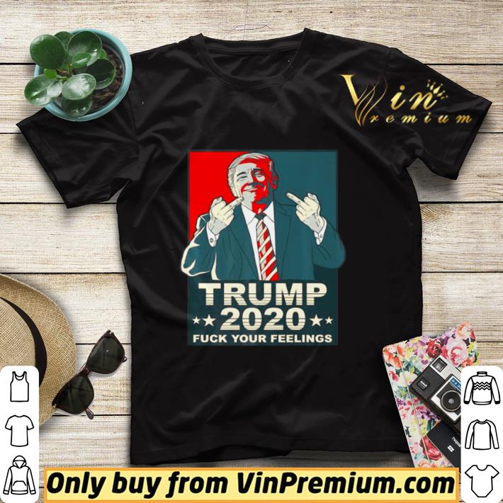 Fuck Your Feelings Pro Donald Trump Republican Conservative shirt sweater 1e5ab69a fuck your feelings pro donald trump republican conservative shirt sweater 4 - Fuck Your Feelings Pro Donald Trump Republican Conservative shirt sweater