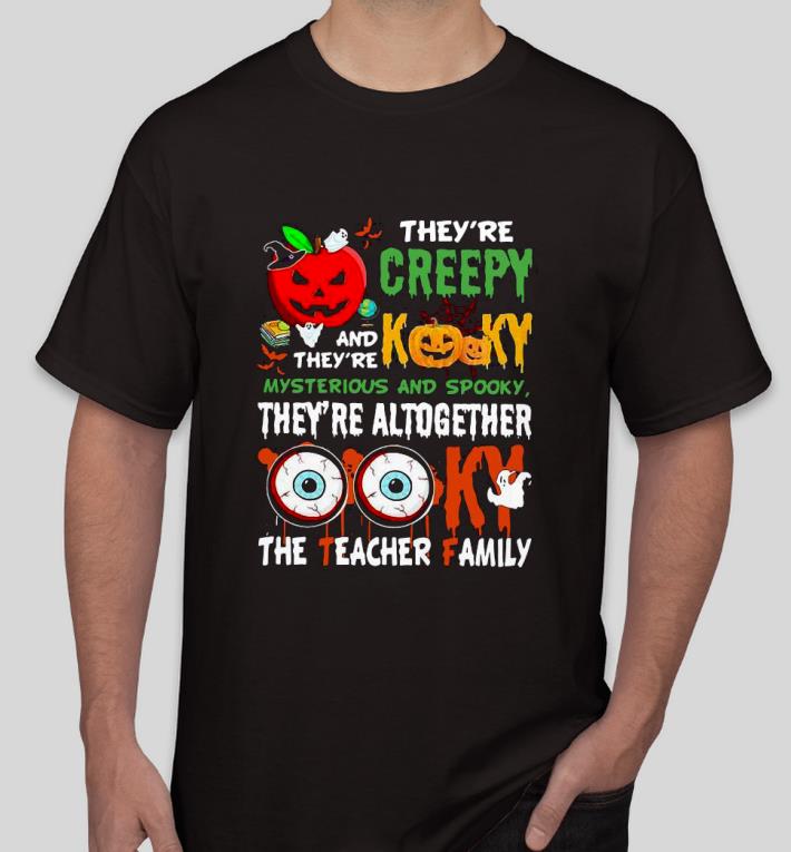 Nice They’re Creepy Kooky Mysterious And Spooky The Teacher Family Halloween Shirt 1e7b7714 nice they re creepy kooky mysterious and spooky the teacher family halloween shirt 4 - Nice They’re Creepy Kooky Mysterious And Spooky The Teacher Family Halloween Shirt