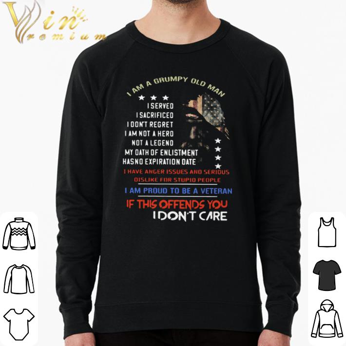 24d587a4 nice i am a grumpy old man i am proud to be a veteran if this offends you i dont care shirt sweater 4 - Nice I Am A Grumpy Old Man I Am Proud To Be A Veteran If This Offends You I Dont Care shirt sweater