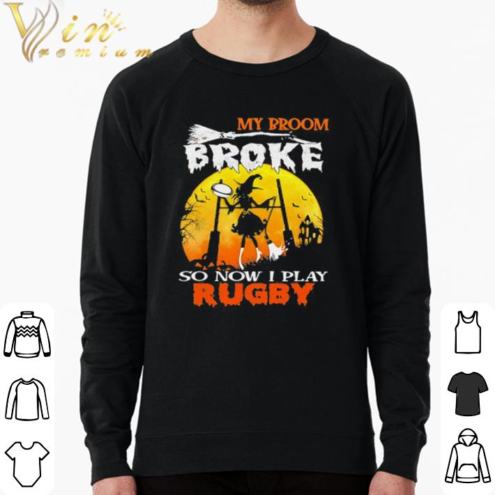 306e83c4 official my broom broke so now i play rugby witch moon halloween shirt sweater 4 - Official My Broom Broke So Now I Play Rugby Witch Moon Halloween shirt sweater