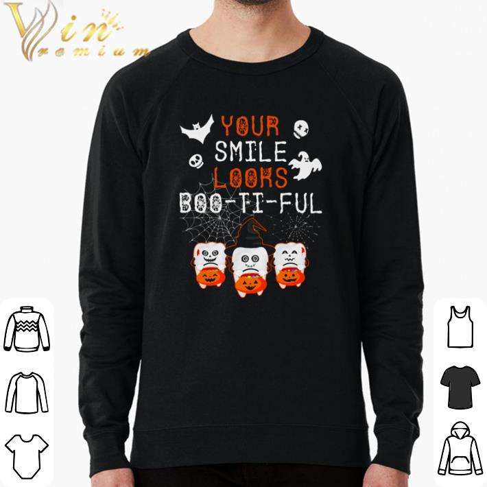 Awesome Dentist Halloween your smile looks boo-ti-ful shirt 31019444 awesome dentist halloween your smile looks boo ti ful shirt 4 - Awesome Dentist Halloween your smile looks boo-ti-ful shirt