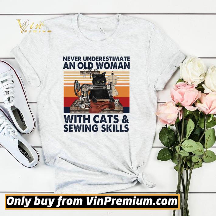 Premium Never underestimate an old woman with cats and sewing skills vintage shirt sweater 3ab511ba premium never underestimate an old woman with cats and sewing skills vintage shirt sweater 4 - Premium Never underestimate an old woman with cats and sewing skills vintage shirt sweater