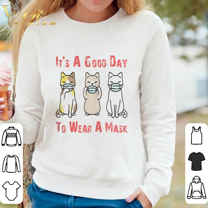 Original It’s A Good Day To Wear A Mask Cat Face Mask shirt sweater 3d3c8ba0 original it s a good day to wear a mask cat face mask shirt sweater 4 - Original It’s A Good Day To Wear A Mask Cat Face Mask shirt sweater