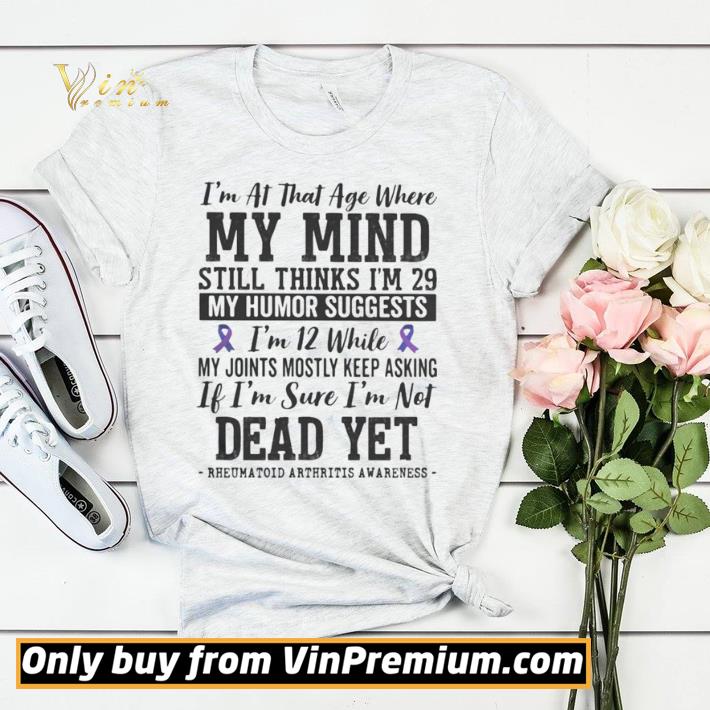405ebb21 nice i m at that age where my mind still thinks i m 29 my sense of humor suggests i m 12 shirt sweater 4 - Nice I’m at that age where my mind still thinks i’m 29 My sense of humor suggests i’m 12 shirt sweater