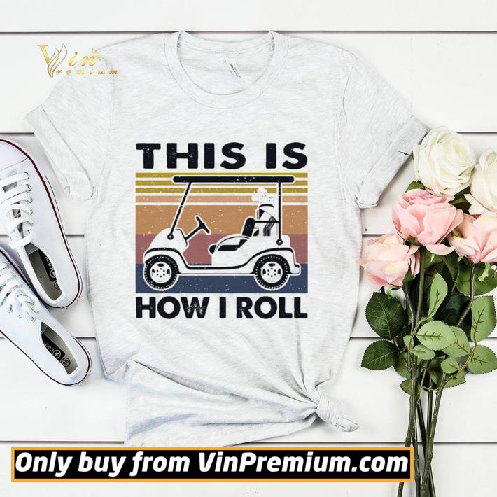 Official this is how i roll car vintage shirt sweater 500df686 official this is how i roll car vintage shirt sweater 4 - Official this is how i roll car vintage shirt sweater