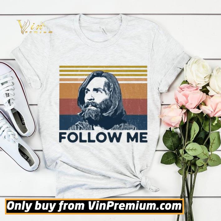 Charles Manson Follow Me Vintage shirt sweater 537837df charles manson follow me vintage shirt sweater 4 - Charles Manson Follow Me Vintage shirt sweater