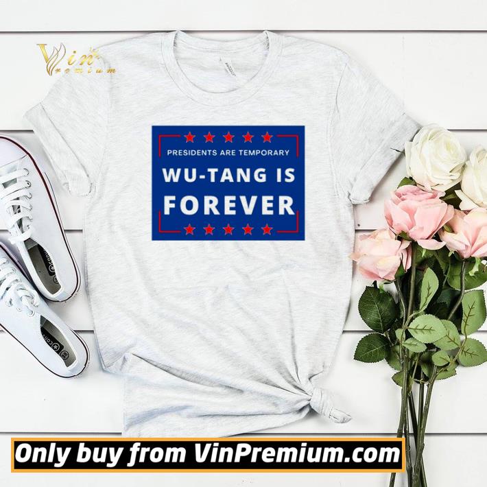 5b751754 presidents are temporary wu tang is forever shirt sweater 4 - Presidents are temporary Wu-Tang is forever shirt sweater