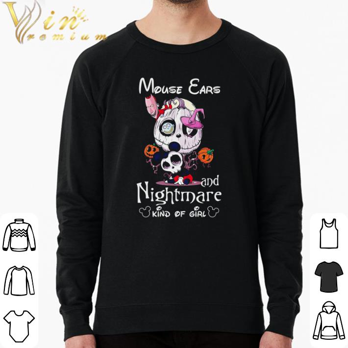 5c56131e official mouse ears and nightmare kind of girl shirt sweater 4 - Official Mouse ears and Nightmare kind of girl shirt sweater