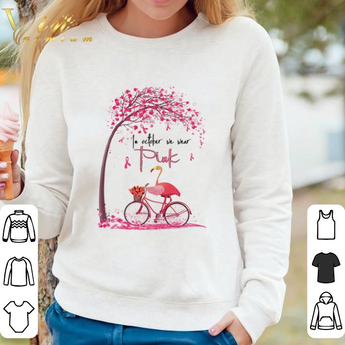 Official Flamingo In October we wear Pink shirt sweater 63749a73 official flamingo in october we wear pink shirt sweater 4 - Official Flamingo In October we wear Pink shirt sweater