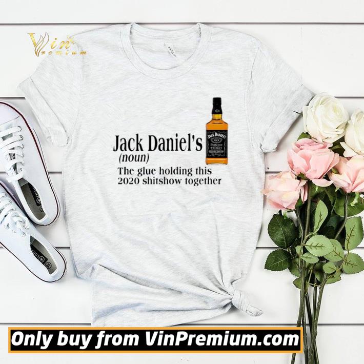 6aa65826 jack daniel s the glue holding this 2020 shitshow together shirt sweater 4 - Jack Daniel’s the glue holding this 2020 shitshow together shirt sweater