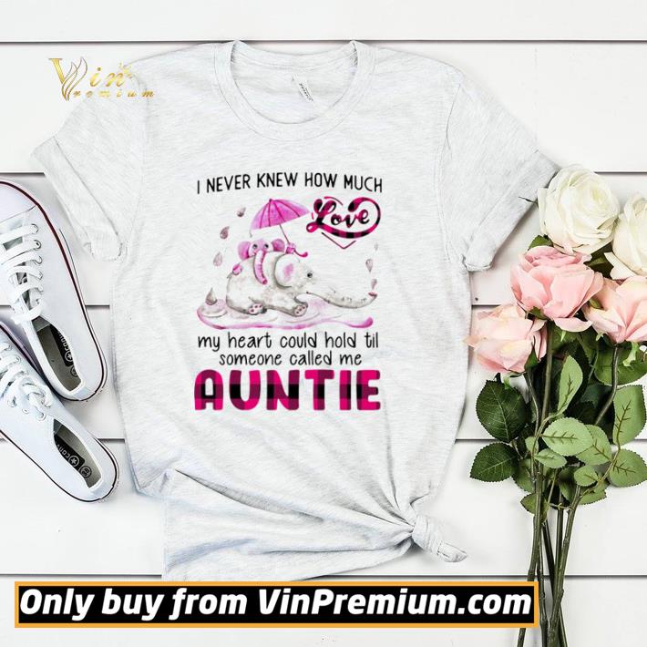 71144d05 original elephant i never knew how much love my heart could hold til someone called me auntie shirt sweater 4 - Original Elephant I never knew how much love my heart could hold til someone called me auntie shirt sweater