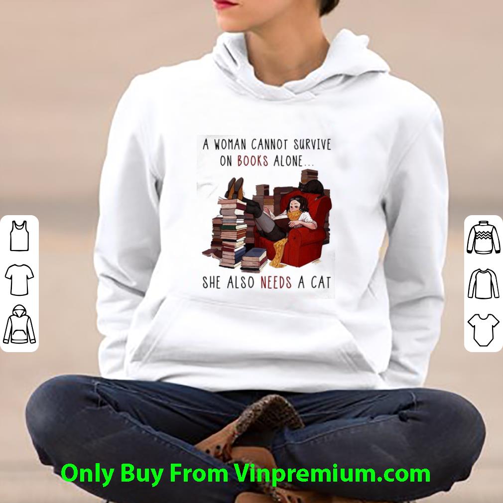 742d5424 original a woman cannot survive on books alone she also needs a cat shirt 4 - Original A Woman Cannot Survive On Books Alone She Also Needs A Cat shirt