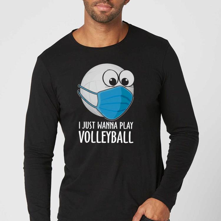 7cd3e29b i just wanna play volleyball shirt 4 - I Just Wanna Play Volleyball Shirt