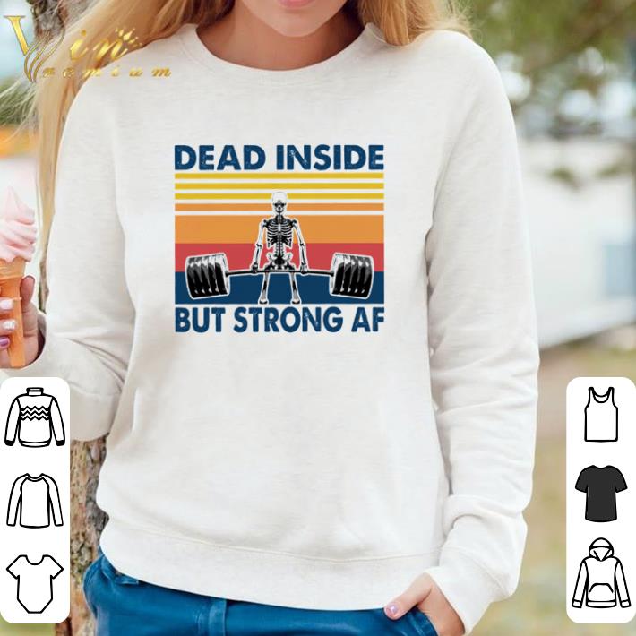 Awesome Dead inside but trong af vintage shirt sweater 8a4c080d awesome dead inside but trong af vintage shirt sweater 4 - Awesome Dead inside but trong af vintage shirt sweater