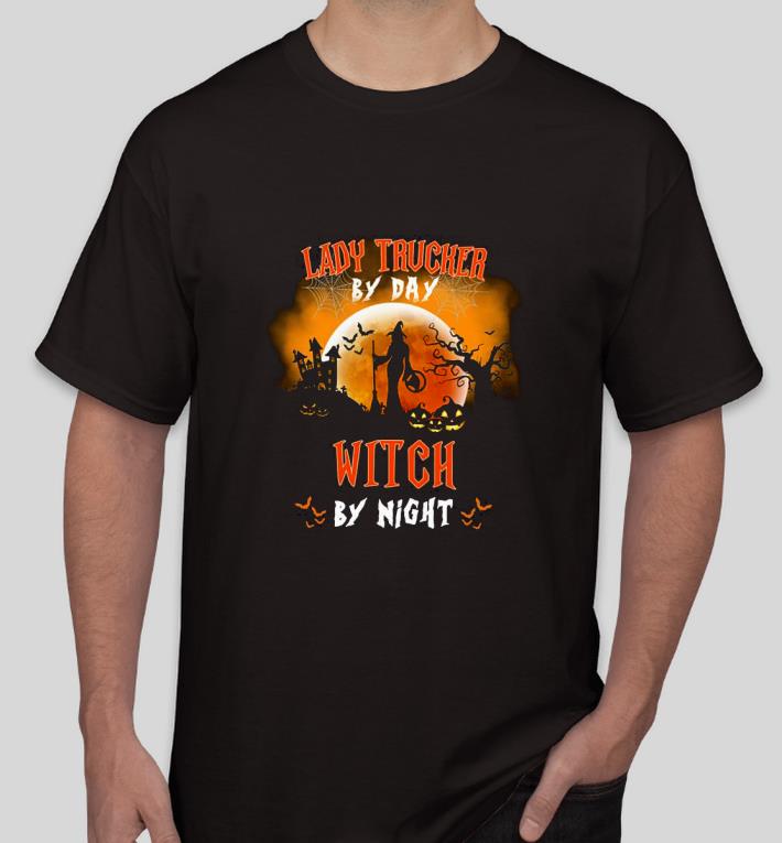 8f341ae4 premim lady trucher by day witch by night halloween shirt 4 - Premim Lady Trucher by day Witch by night Halloween Shirt