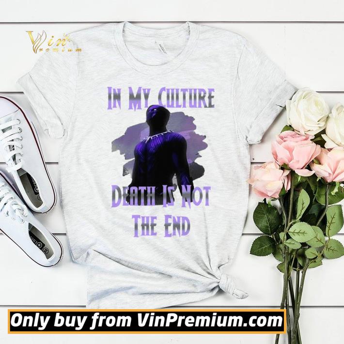 Nice Black Panther In My Culture Death Is Not The End Purple shirt sweater 90424105 nice black panther in my culture death is not the end purple shirt sweater 4 - Nice Black Panther In My Culture Death Is Not The End Purple shirt sweater