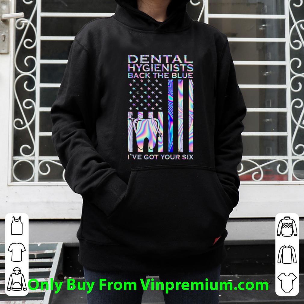 9c12b4f3 nice dental hygienists back the blue i ve got your six veteran shirt 4 - Nice Dental Hygienists Back The Blue I’ve Got Your Six Veteran shirt