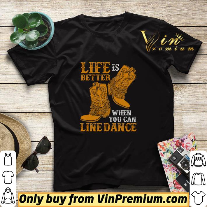 abfe5dd0 life is better when you can line dance shirt sweater 4 - Life Is Better When You Can Line Dance shirt sweater