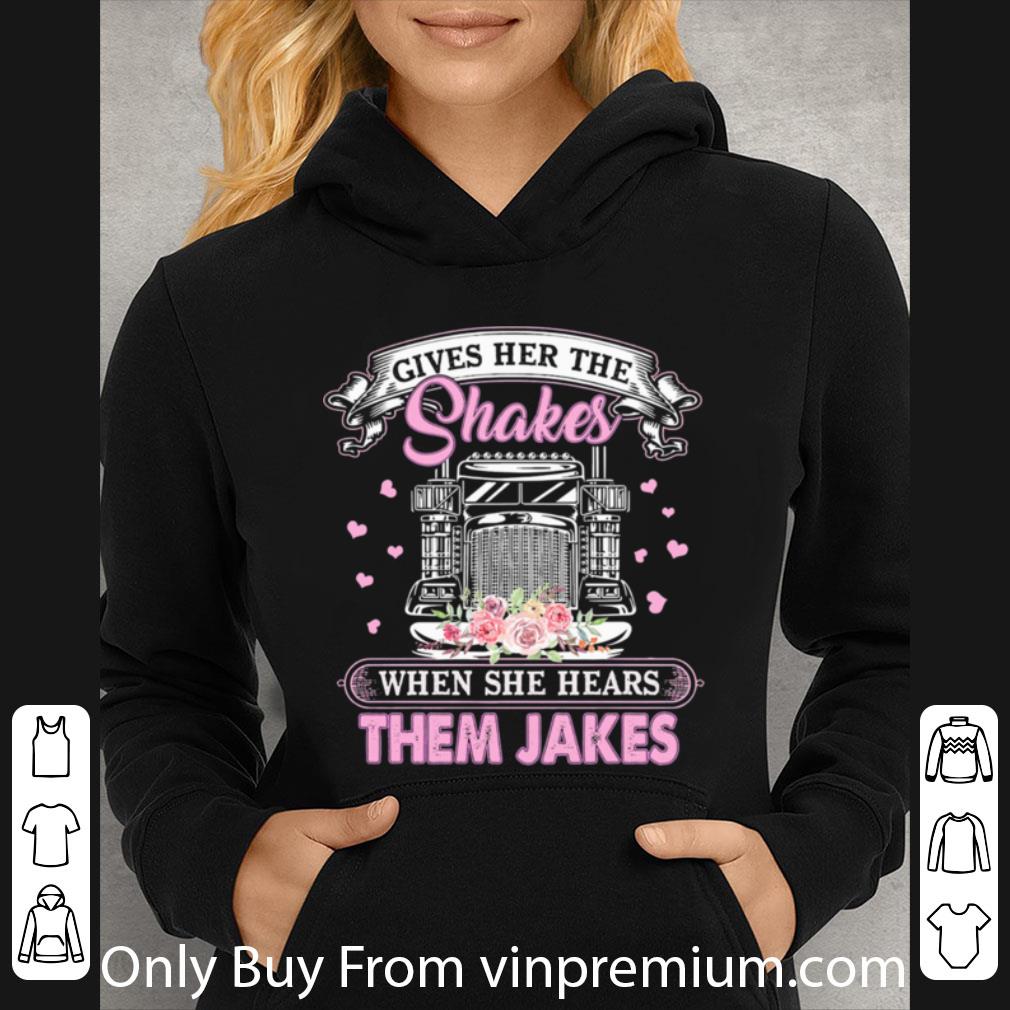 b18e2466 original gives her the shakes when she hears them jakes trucker flowers shirt 4 - Original Gives Her The Shakes When She Hears Them Jakes Trucker Flowers shirt
