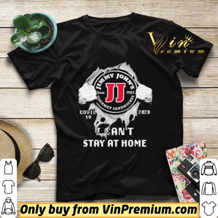 bc491d0a pretty blood inside jimmy john s i can t stay at home covid 19 2020 shirt sweater 4 - Pretty Blood inside jimmy john’s i can’t stay at home covid 19 2020 shirt sweater