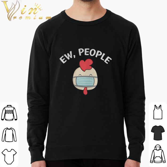 c7c4f3da pretty ew people cock wearing a face mask shirt sweater 4 - Pretty Ew People Cock wearing a face mask shirt sweater