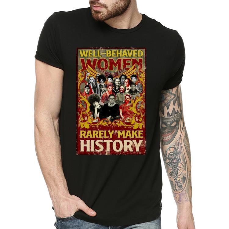 Nice Ruth Bader Ginsburg well-behaved women rarely make History Shirt c7d1b6df nice ruth bader ginsburg well behaved women rarely make history shirt 4 - Nice Ruth Bader Ginsburg well-behaved women rarely make History Shirt