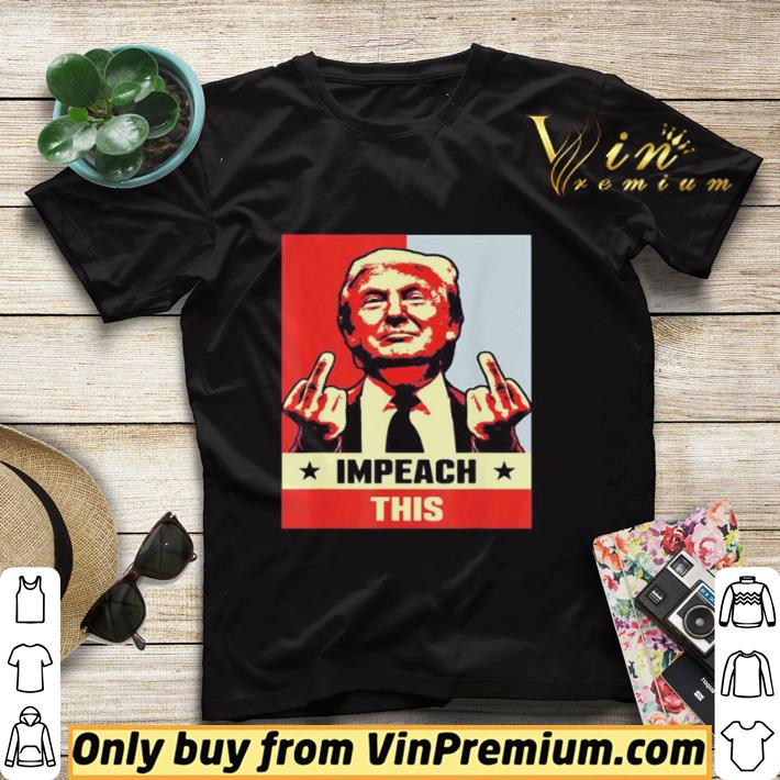 Donald trump impeach this stars art shirt sweater c990ca0e donald trump impeach this stars art shirt sweater 4 - Donald trump impeach this stars art shirt sweater