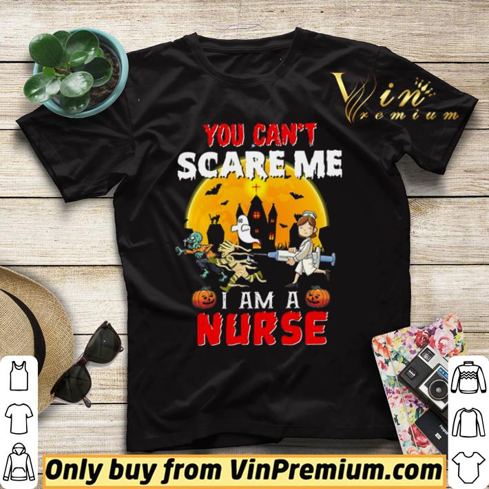Nice You Can’t Scare Me I Am A Nurse shirt sweater cb771ff3 nice you can t scare me i am a nurse shirt sweater 4 - Nice You Can’t Scare Me I Am A Nurse shirt sweater