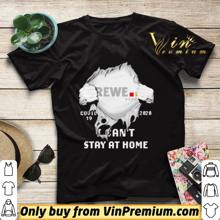 ccf3440a premium blood inside rewe group i can t stay at home covid 19 2020 shirt sweater 4 - Premium Blood inside rewe group i can’t stay at home covid 19 2020 shirt sweater