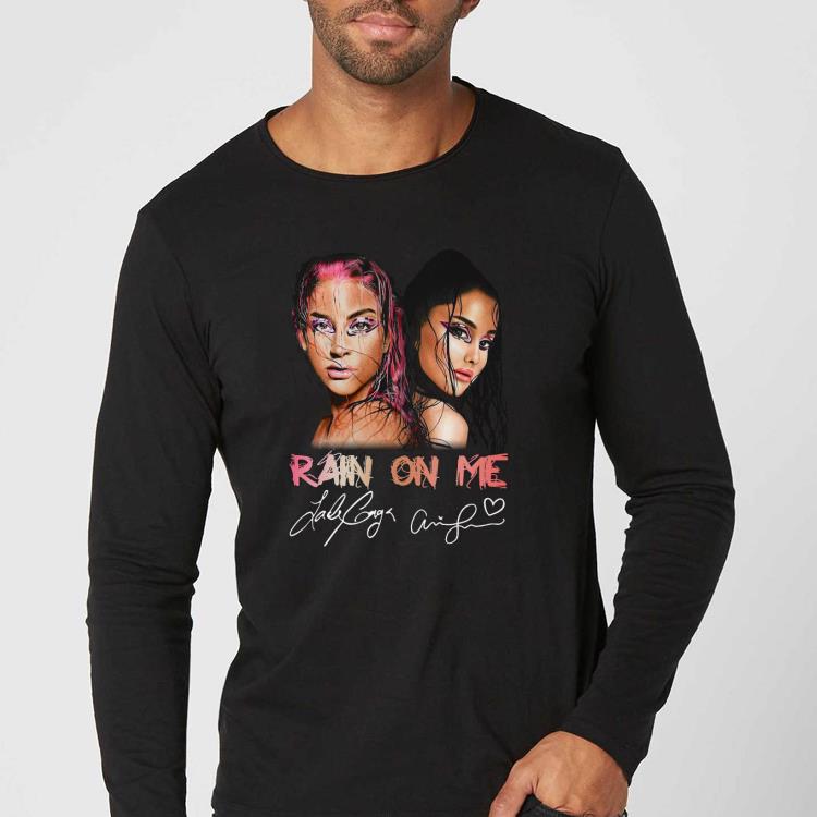 d349e6dc premium lady gaga rain on me signature shirt 4 - Premium Lady Gaga Rain on me signature Shirt