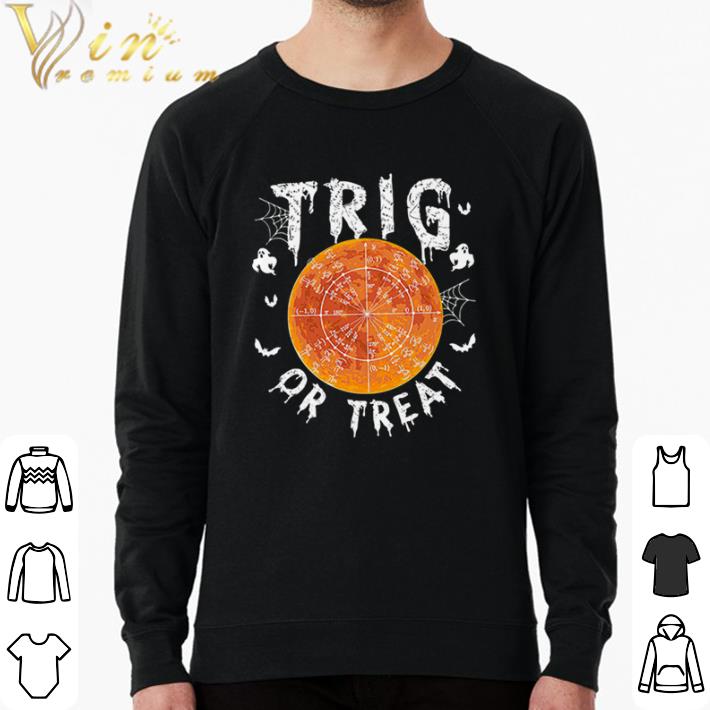 Funny Trig or Treat Ghost Moon Maths Halloween shirt sweater e8692524 funny trig or treat ghost moon maths halloween shirt sweater 4 - Funny Trig or Treat Ghost Moon Maths Halloween shirt sweater