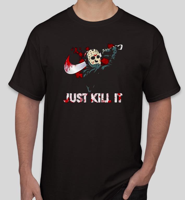 Pretty Jason Voorhees Just Kill It Shirt f614a4a0 pretty jason voorhees just kill it shirt 4 - Pretty Jason Voorhees Just Kill It Shirt