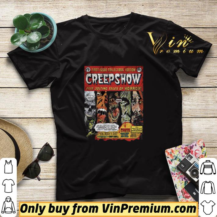 f752ed7f hot first issue collector s edition creepshow five jolting tales of horror shirt sweater 4 - Hot First Issue Collector's Edition Creepshow Five Jolting Tales Of Horror shirt sweater