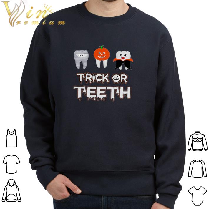 Funny Dental Happy Halloween Trick Or Teeth tshirt 03316583 funny dental happy halloween trick or teeth tshirt 4 - Funny Dental Happy Halloween Trick Or Teeth tshirt
