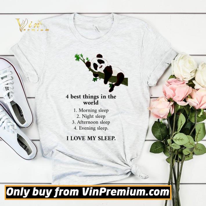 08d502f2 panda 4 best things in the world i love my sleep shirt sweater 4 - Panda 4 best things in the world I love my sleep shirt sweater