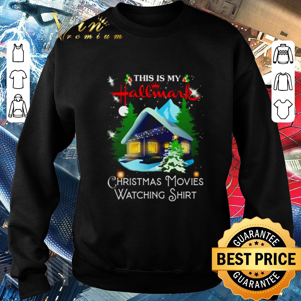 Funny This is my Hallmark Christmas movies watching shirt 111272e3 funny this is my hallmark christmas movies watching shirt 4 - Funny This is my Hallmark Christmas movies watching shirt