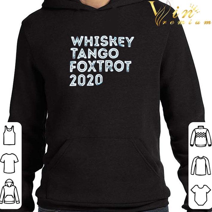 2812da37 awesome whiskey tango foxtrot 2020 shirt 4 - Awesome Whiskey tango foxtrot 2020 shirt