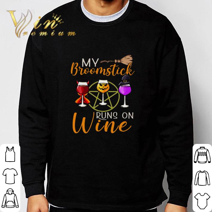 4f2c4414 official halloween my broomstick runs on wine tshirt sweatshirt 4 - Official Halloween My Broomstick Runs On Wine tshirt sweatshirt