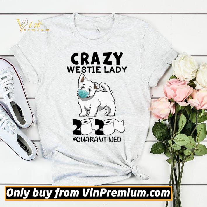 Crazy Westie Lady Mask 2020 Toilet Paper Quarantined shirt sweater 5f8be307 crazy westie lady mask 2020 toilet paper quarantined shirt sweater 4 - Crazy Westie Lady Mask 2020 Toilet Paper Quarantined shirt sweater