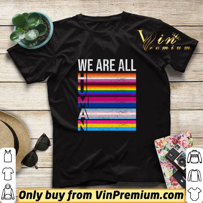 8a7af5fa we are all human shirt sweater 4 - We Are All Human shirt sweater