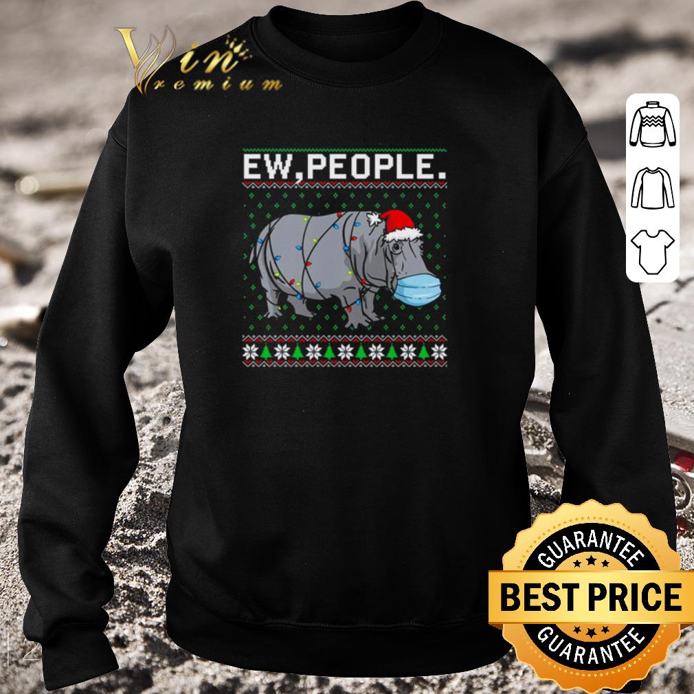 924dbf70 original ew people hippo wearing mask christmas sweater shirt 4 - Original Ew People Hippo wearing mask Christmas sweater shirt