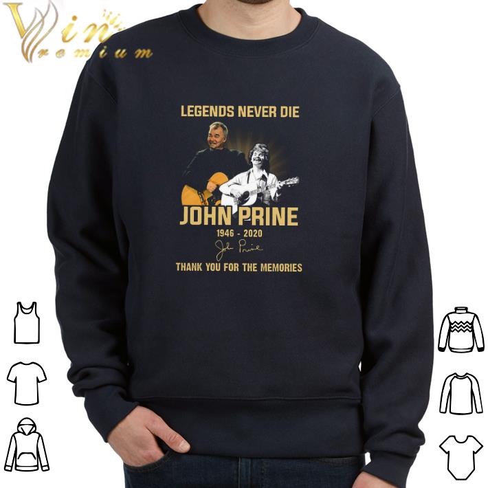 a0a618ec official legends never die john prine 1946 2020 signature thank you for the memories tshirt 4 - Official Legends Never Die John Prine 1946 2020 Signature Thank You For The Memories tshirt