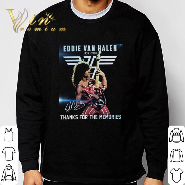 Official Eddie Van Halen 1955 2020 Signature Thanks For The Memories tshirt sweatshirt a5c2a048 official eddie van halen 1955 2020 signature thanks for the memories tshirt sweatshirt 4 - Official Eddie Van Halen 1955 2020 Signature Thanks For The Memories tshirt sweatshirt