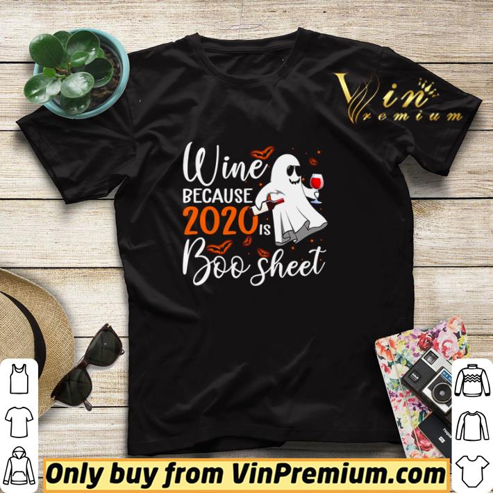 Ghost wine because 2020 is boo sheet shirt sweater df4a81f5 ghost wine because 2020 is boo sheet shirt sweater 4 - Ghost wine because 2020 is boo sheet shirt sweater