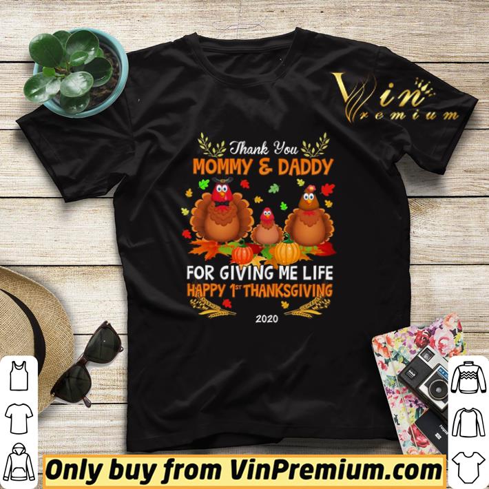 e23bca82 premium turkey thank you mommy and daddy for giving me life happy 1st thanksgiving shirt sweater 4 - Premium Turkey thank you Mommy and Daddy for giving me life happy 1st Thanksgiving shirt sweater