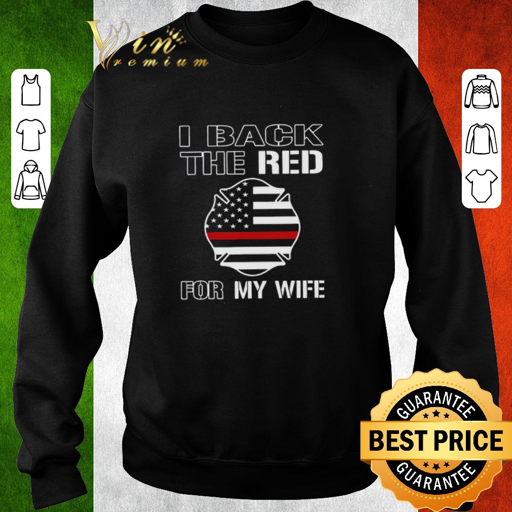 Premium I Back The Red For My Wife shirt f2d6f6ec premium i back the red for my wife shirt 4 - Premium I Back The Red For My Wife shirt
